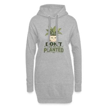Don't Take Me for Planted – ein pflanzenbasiertes Wortspiel - Hoodie-Kleid - Grau meliert - Vorne