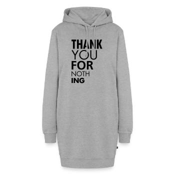 Thank you for nothing - Hoodie-Kleid - Grau meliert - Vorne