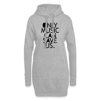 Only Music can save us cadeau de raving concert - Sweat-shirt à capuche long Femme - gris chiné - Devant