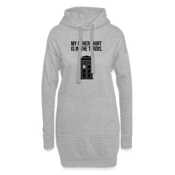 My other shirt is in the Tardis - Sweat-shirt à capuche long Femme - gris chiné - Devant