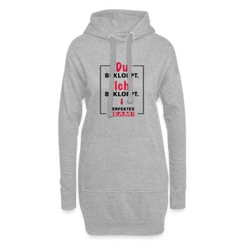 Du bekloppt - Ich bekloppt - perfektes Team - 2fgb - Hoodie-Kleid - Grau meliert - Vorne