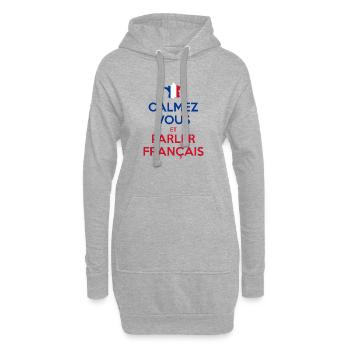 Calmez Vous et Parler Français - Sweat-shirt à capuche long Femme - gris chiné - Devant