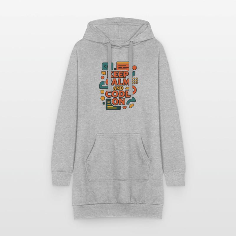 Keep Calm and Code On – Lustiges Coder Shirt Hoodie-Kleid