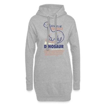 Always Be Yourself Dinosaur - Hoodie-Kleid - Grau meliert - Vorne