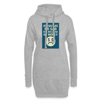 Wegen des Geldes - Hoodie-Kleid - Grau meliert - Vorne