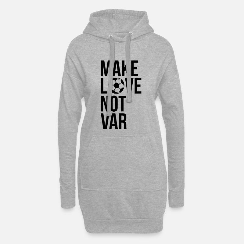Make love not VAR - Hoodie-Kleid - Grau meliert