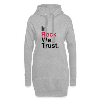 In Rock vertrauen wir. - Hoodie-Kleid - Grau meliert - Vorne