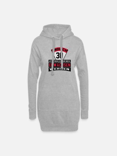 Geburtstag Erwachsen 30 Jahre Birthday Lustig Fun - Hoodie-Kleid - Grau meliert