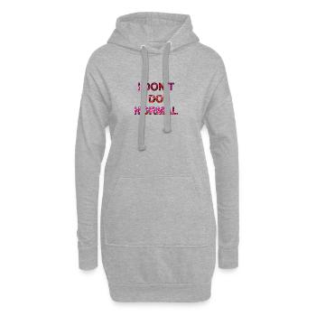 Je ne fais pas normal - je ne fais pas normal - Sweat-shirt à capuche long Femme - gris chiné - Devant
