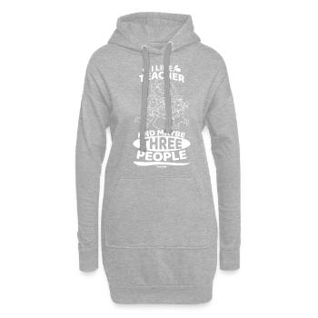 I Like Teacher And Maybe Three People - Hoodie-Kleid - Grau meliert - Vorne
