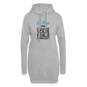 Ich könnte eines Tages deine Krankenschwester sein. Zukünftige Pflegegeschenke. - Hoodie-Kleid - Grau meliert - Vorne