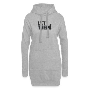 Let Them!  A Clean Mindset Statement - Sweat-shirt à capuche long Femme - gris chiné - Devant