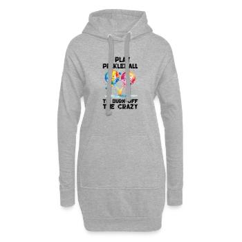 Ich spiele Pickleball, um den Verrückten zu verbrennen - Hoodie-Kleid - Grau meliert - Vorne