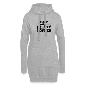 Kaffee Sarkasmus Freunde Glück Freude Cappuccino - Hoodie-Kleid - Grau meliert - Vorne