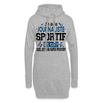 Journaliste Sportif Super Pouvoir Cadeau Humour - Sweat-shirt à capuche long Femme - gris chiné - Devant