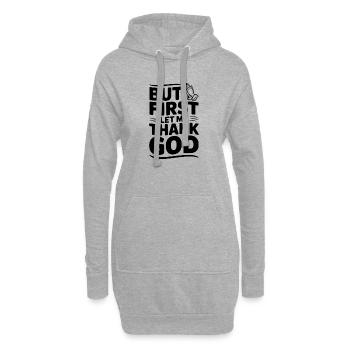Aber zuerst möchte ich Gott danken - Hoodie-Kleid - Grau meliert - Vorne
