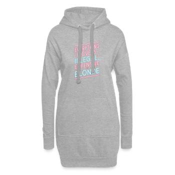 Everything I Love Illegal Expensive Blonde Männer - Hoodie-Kleid - Grau meliert - Vorne