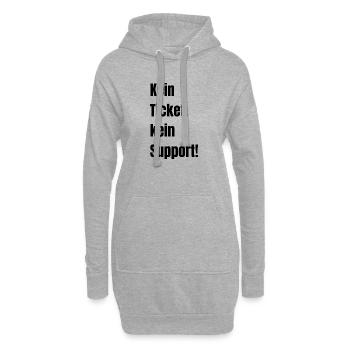 Kein Ticket kein Support! - Hoodie-Kleid - Grau meliert - Vorne