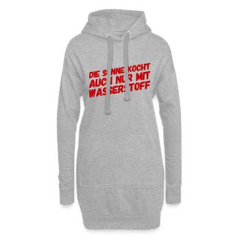 die Sonne kocht auch nur mit Wasserstoff - Hoodie-Kleid - Grau meliert - Vorne