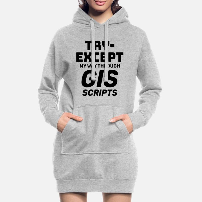 GIS Scripts Programming Try Except Debugging Hoodie Dress