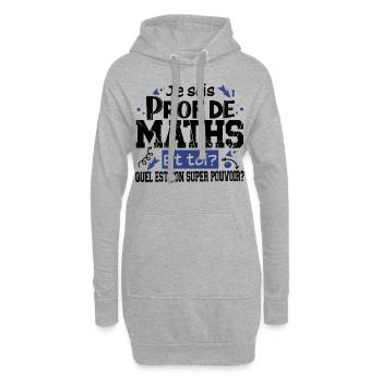 Prof Professeur Maths Métier Humour Cadeau - Sweat-shirt à capuche long Femme - gris chiné - Devant