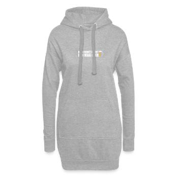 La bière ne parle pas, buveur de bière, amateur de bière - Sweat-shirt à capuche long Femme - gris chiné - Devant