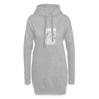 Wie ein Biber Holz machen Holzfäller Forstwirt - Hoodie-Kleid - Grau meliert - Vorne
