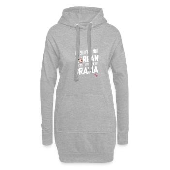If You're Not Korean I Don't Want Your Drama - Hoodie-Kleid - Grau meliert - Vorne