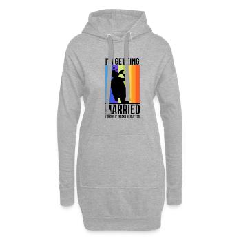 Im getting Married I know, it freaks me out too - Hoodie-Kleid - Grau meliert - Vorne