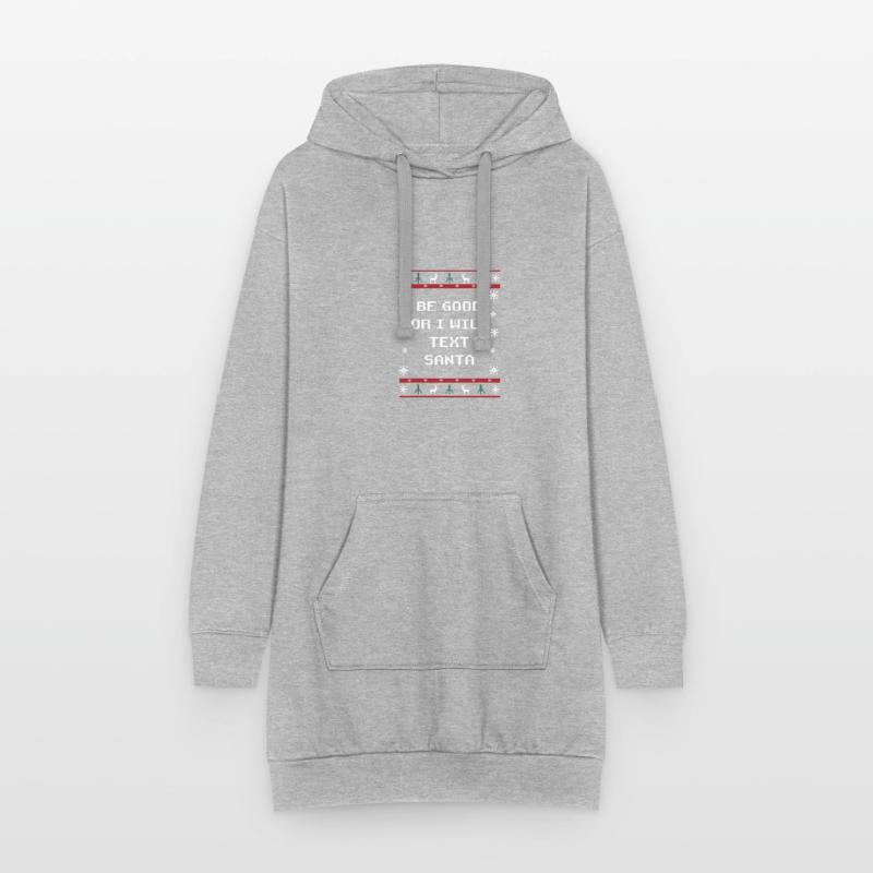 Sei gut oder ich werde den Weihnachtsmann Weihnach Hoodie-Kleid