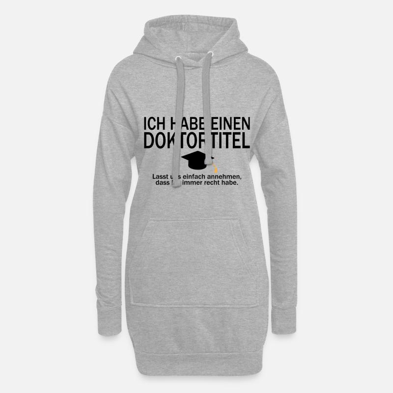 Doktortitel Phd Uni Abschluss Geschenk - Hoodie-Kleid - Grau meliert