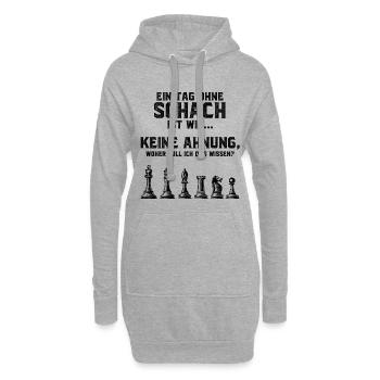 Ein Tag ohne Schach Schachspieler Schachfigur - Hoodie-Kleid - Grau meliert - Vorne