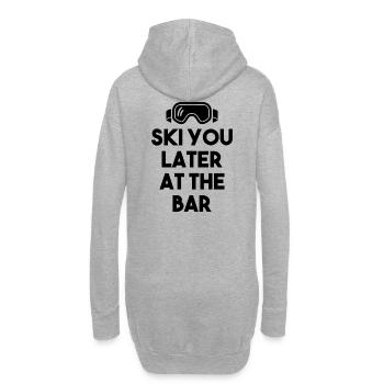 SKI YOU LATER AT THE BAR – Apres Ski - Hoodie-Kleid - Grau meliert - Hinten