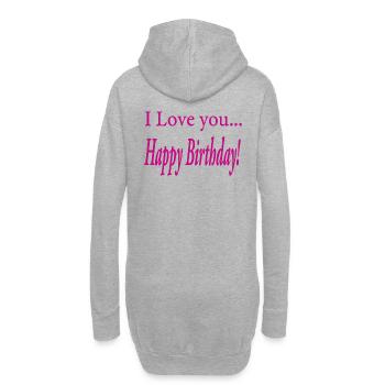 Ich Liebe Dich! Alles Gute zum Geburtstag! - Hoodie-Kleid - Grau meliert - Hinten