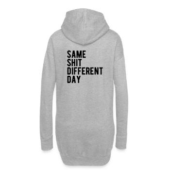 Same Shit - Different Day - Sweat-shirt à capuche long Femme - gris chiné - Dos