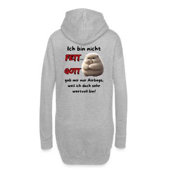 Ich bin nicht Fett... Gott gab mir nur Airbags - Hoodie-Kleid - Grau meliert - Hinten