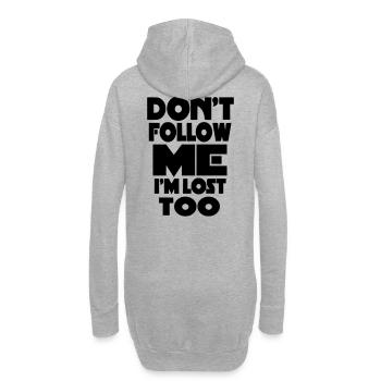 Ne me suivez pas, je suis perdu aussi. Humour* - Sweat-shirt à capuche long Femme - gris chiné - Dos