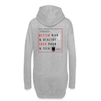 Mieux vaut être riche et en bonne santé que pauvre et malade - Sweat-shirt à capuche long Femme - gris chiné - Dos