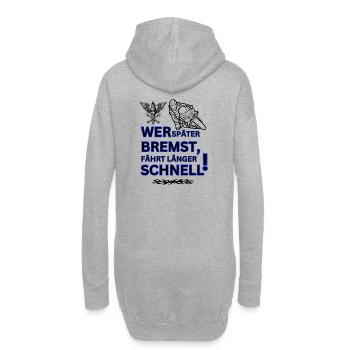 Motorrad - WER SPÄTER BREMST IST LÄNGER SCHNELL - Hoodie-Kleid - Grau meliert - Hinten