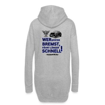 Tuning Spruch-WER SPÄTER BREMST IST LÄNGER SCHNELL - Hoodie-Kleid - Grau meliert - Hinten
