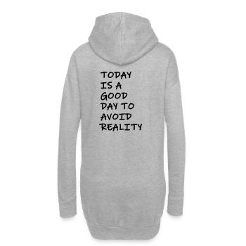 Aujourd’hui pour éviter la réalité – Déclaration de frappe - Sweat-shirt à capuche long Femme - gris chiné - Dos