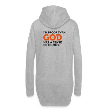 Gott einen Sinn für Humor. Ich bin der Beweis! - Hoodie-Kleid - Grau meliert - Hinten