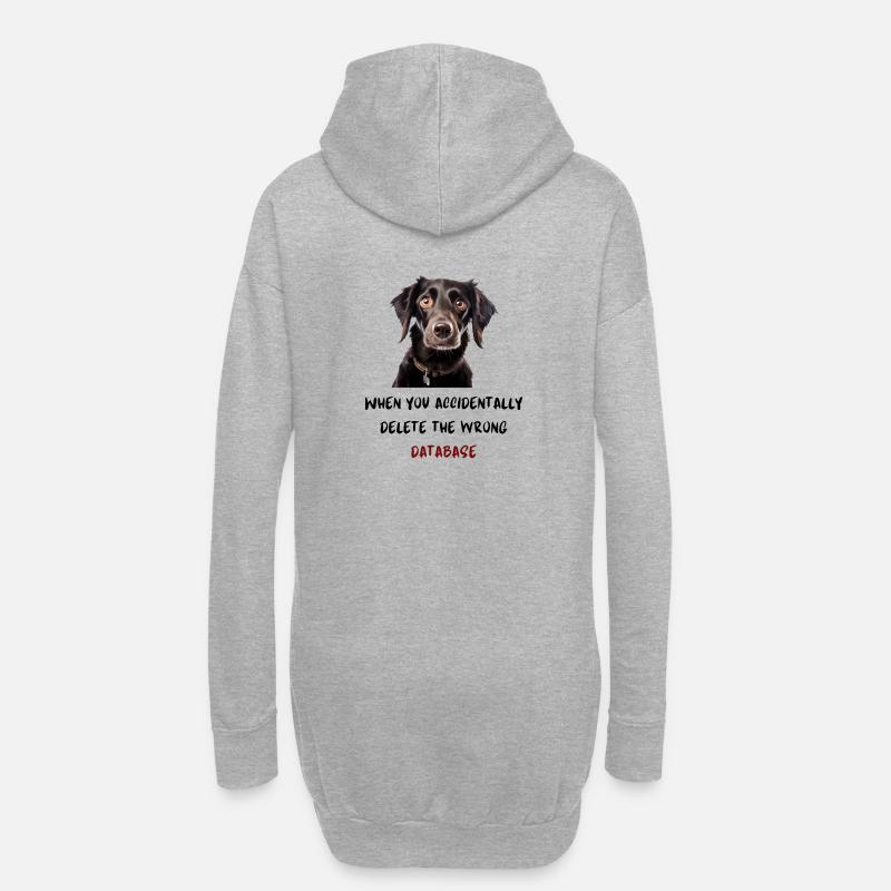 When you accidentally delete the wrong database - Hoodie Dress - heather grey