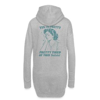 Yes I am pretty tired of this Bullshit - Sweat-shirt à capuche long Femme - gris chiné - Dos