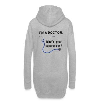 Doctor & Medic - Quels super pouvoirs avez-vous - Sweat-shirt à capuche long Femme - gris chiné - Dos
