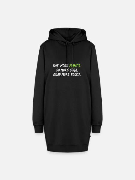 Eat Plants Do Yoga Read More Books - Hoodie-Kleid - Schwarz