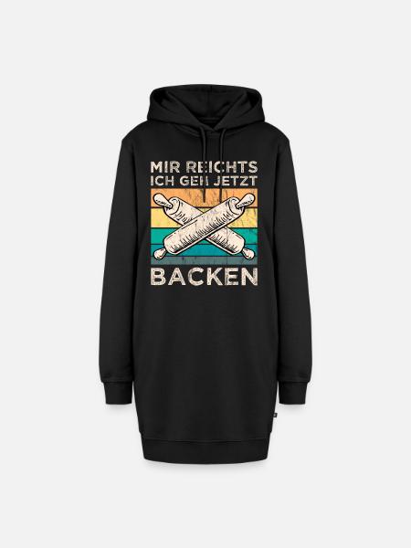 Mir Reichts ich geh Backen Bäcker Bäckerin - Hoodie-Kleid - Schwarz