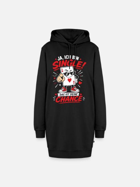 Ich bin Single Deine Chance Malle - Hoodie-Kleid - Schwarz