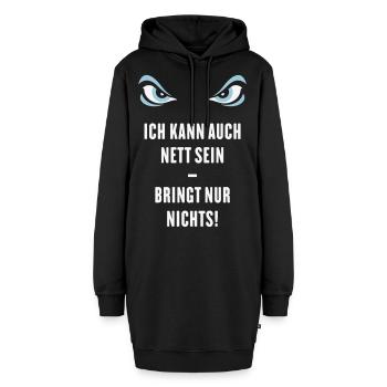 Ich Kann Auch Nett Sein – Bringt Nur Nichts! - Hoodie-Kleid - Schwarz - Vorne - AI Model Female 172 light (172cm)