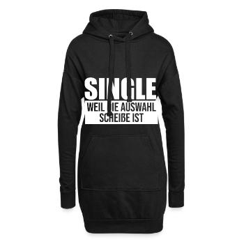 Single weil die Auswahl scheisse ist Solo - Hoodie-Kleid - Schwarz - Vorne